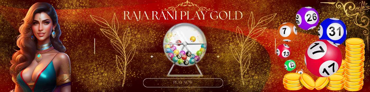 Raja Rani Play Gold: Ultimate Indian Online Casino Experience